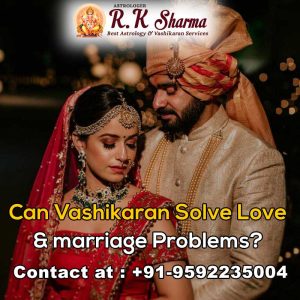 Can-Vashikaran-Solve-Love-&-marriage-Problems