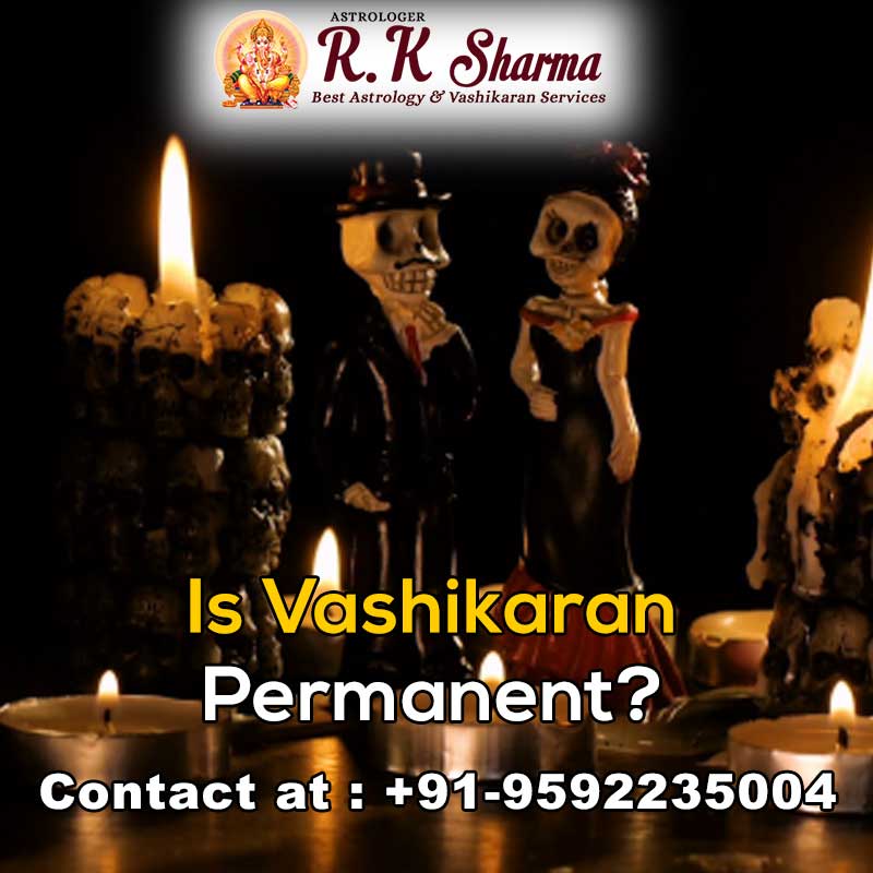 Is-Vashikaran-Permanent